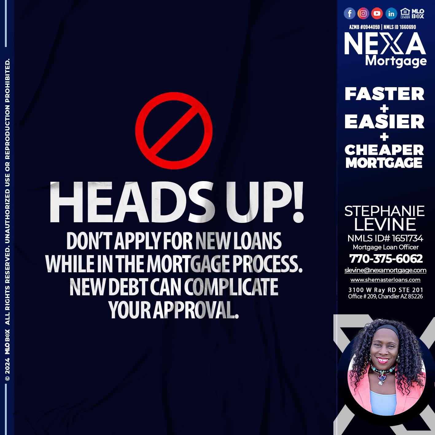 heads up - Stephanie Levine -Mortgage Loan Officer