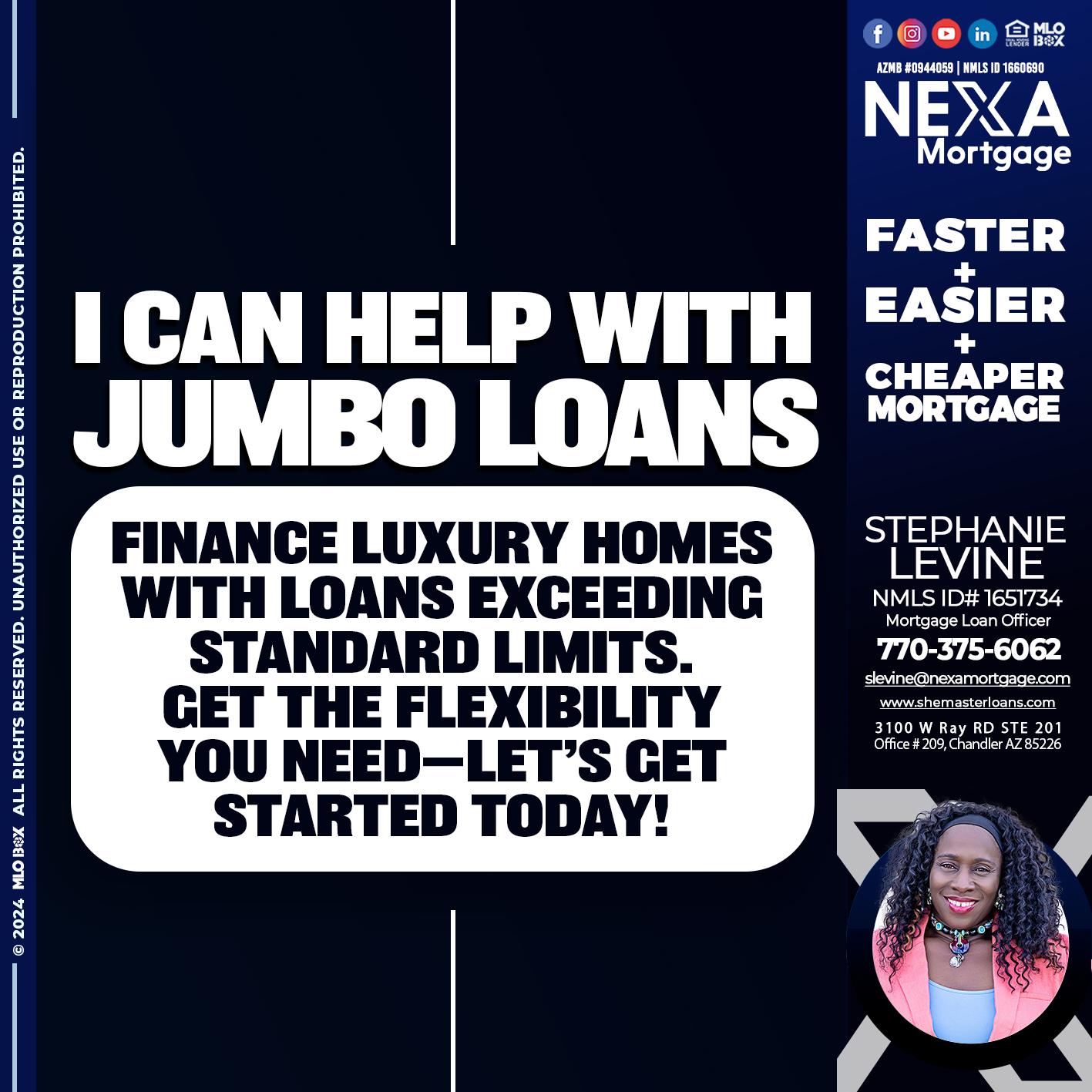 JUMBO LOANS - Stephanie Levine -Mortgage Loan Officer