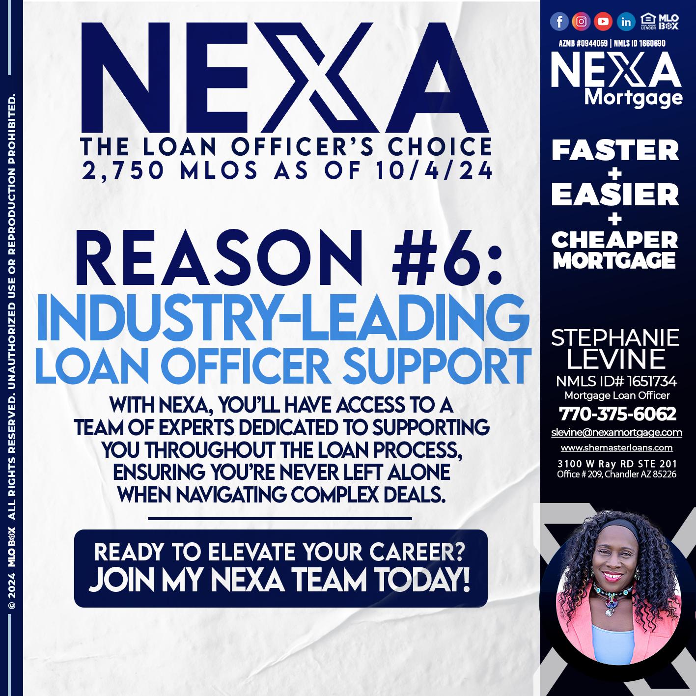 REASON 6 BROKER CHOICE - Stephanie Levine -Mortgage Loan Officer
