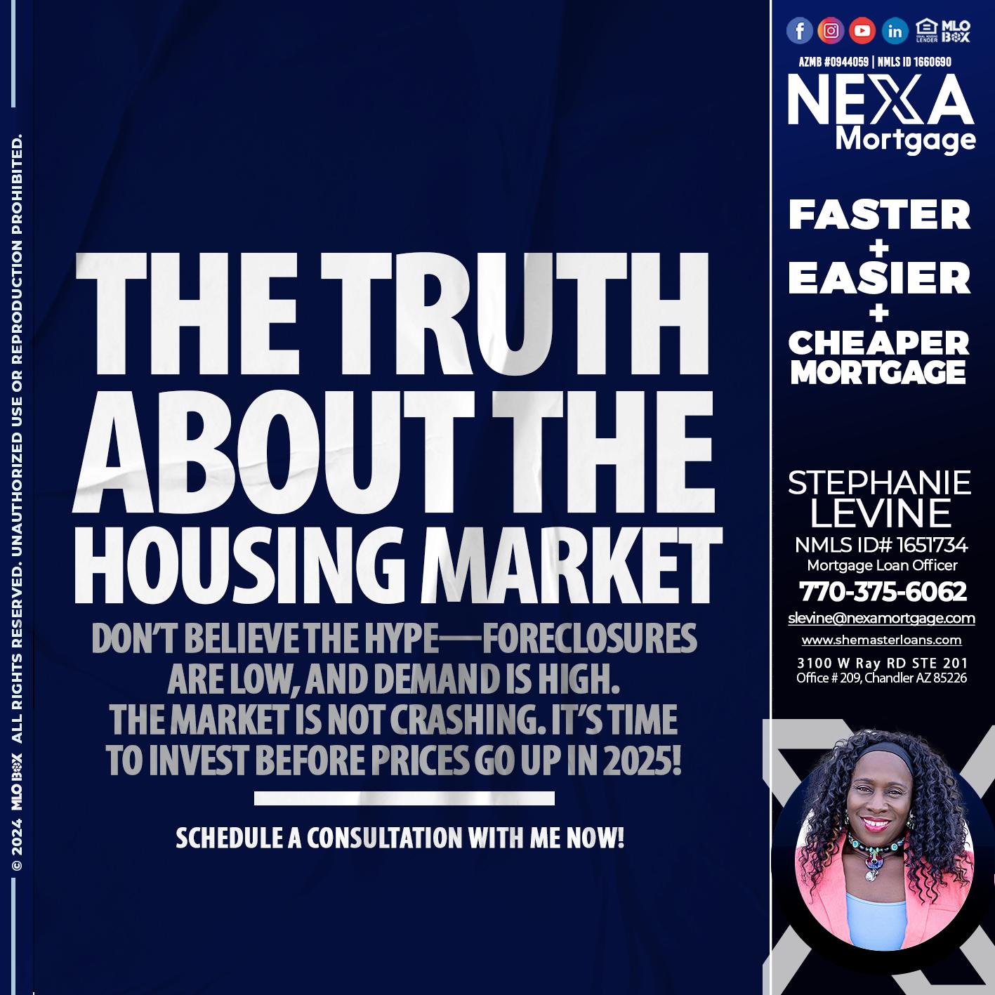 the truth about - Stephanie Levine -Mortgage Loan Officer