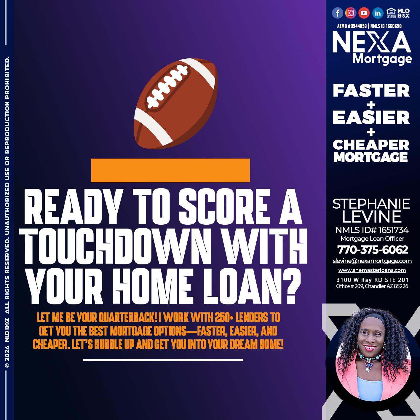 READY TO TOCHDOWN - Stephanie Levine -Mortgage Loan Officer