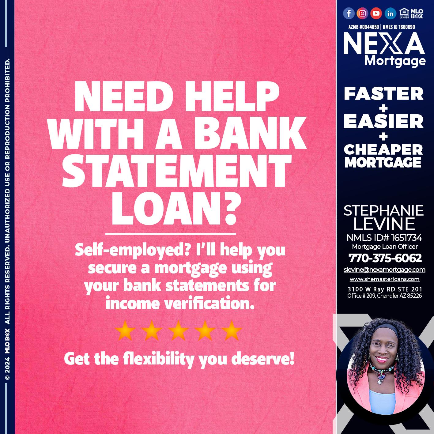 need help? - Stephanie Levine -Mortgage Loan Officer