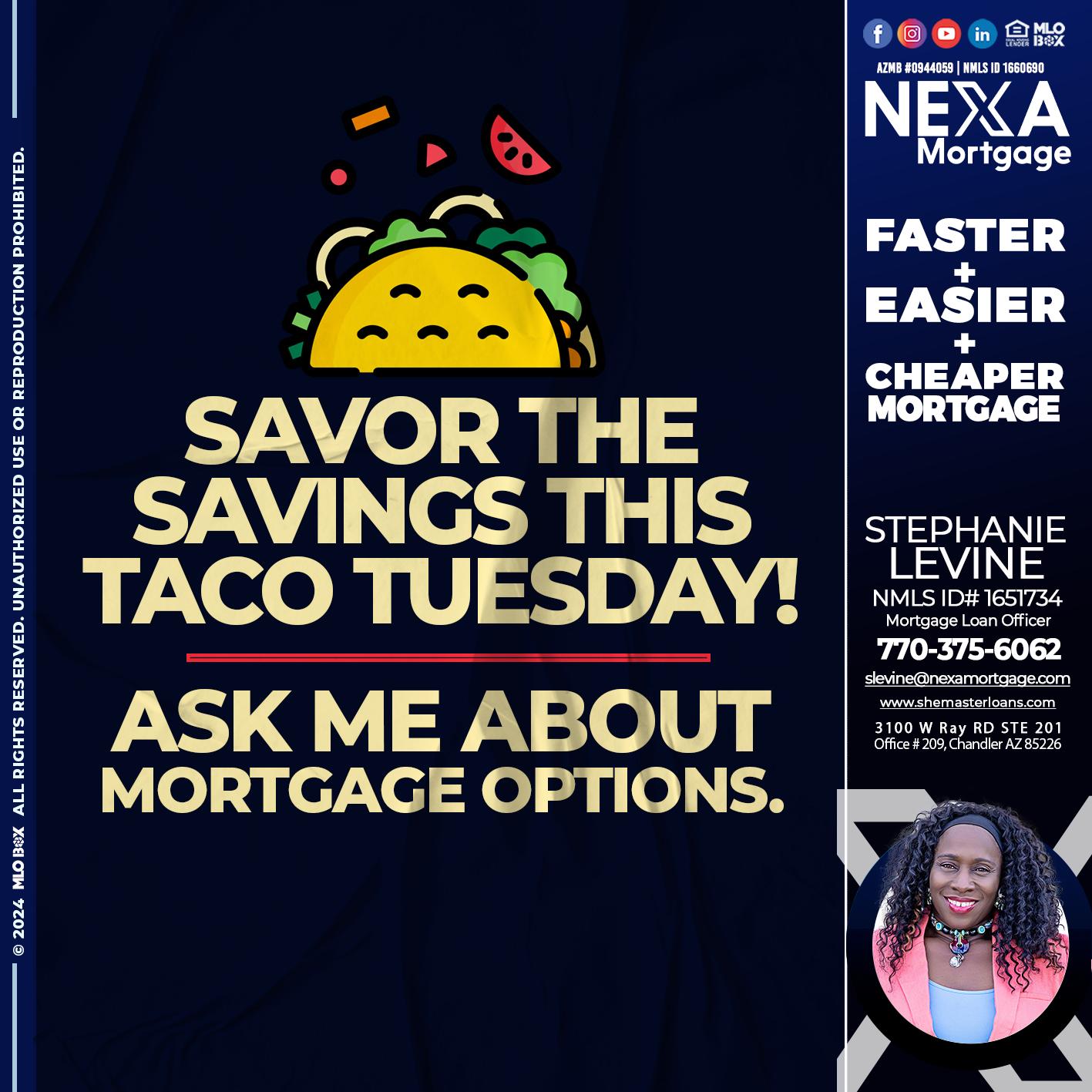 SAVOR THE SAVINGS - Stephanie Levine -Mortgage Loan Officer