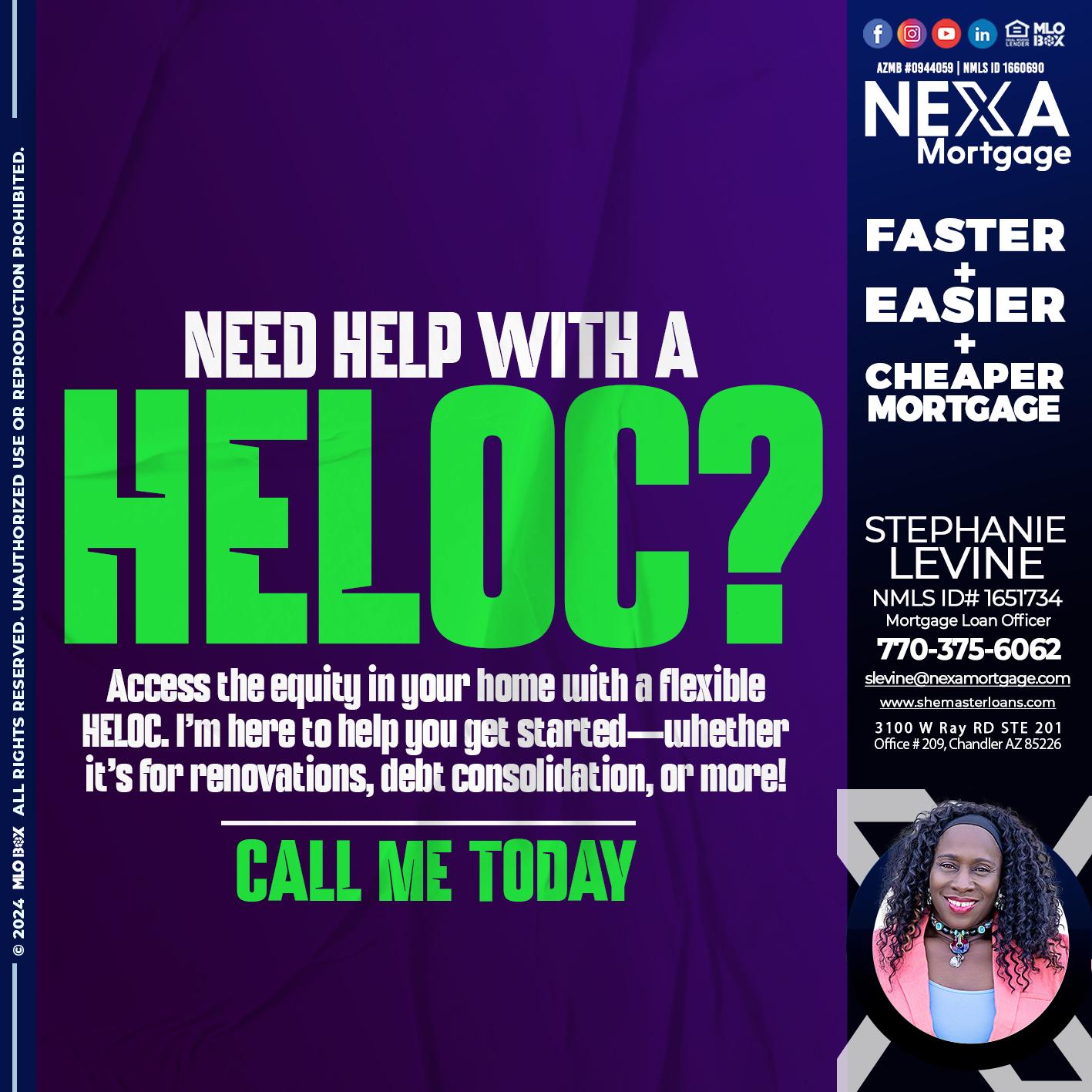 NEED HELP WITH HELOC - Stephanie Levine -Mortgage Loan Officer
