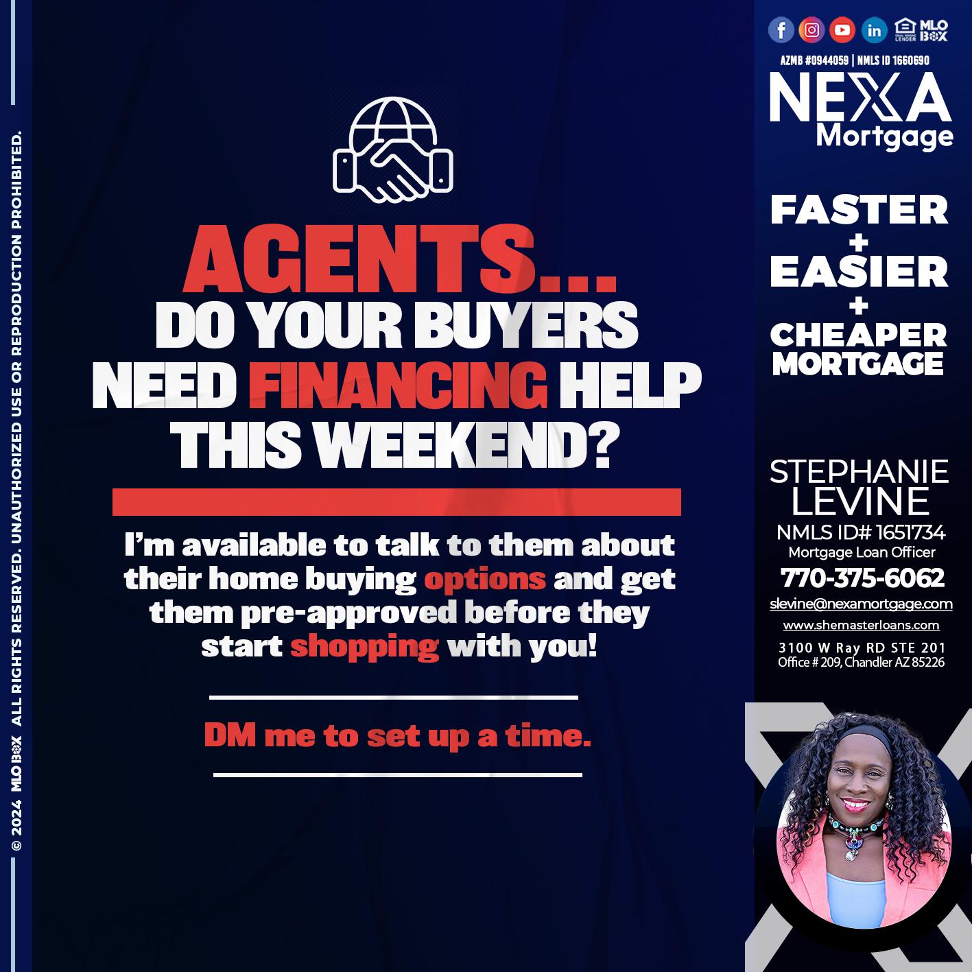 AGENTS NEED HELP? - Stephanie Levine -Mortgage Loan Officer