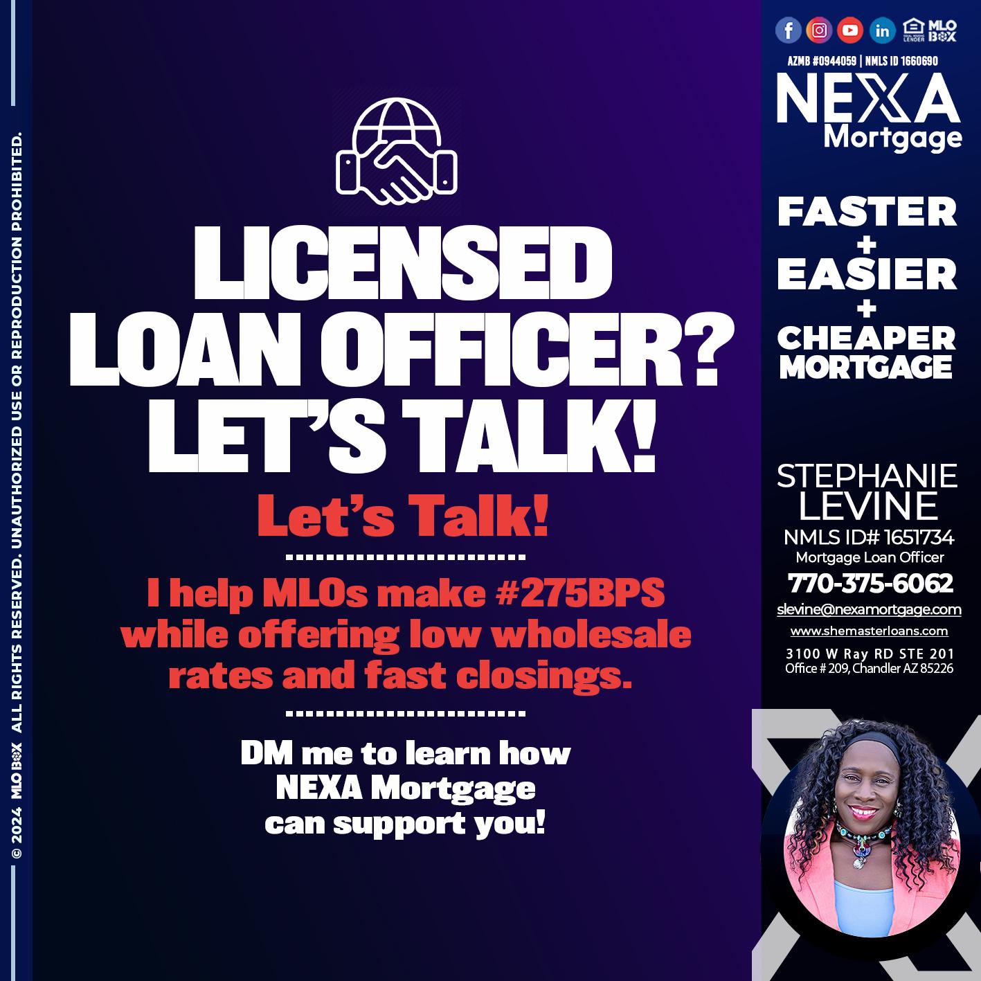 LICENSED LOAN OFFICER - Stephanie Levine -Mortgage Loan Officer