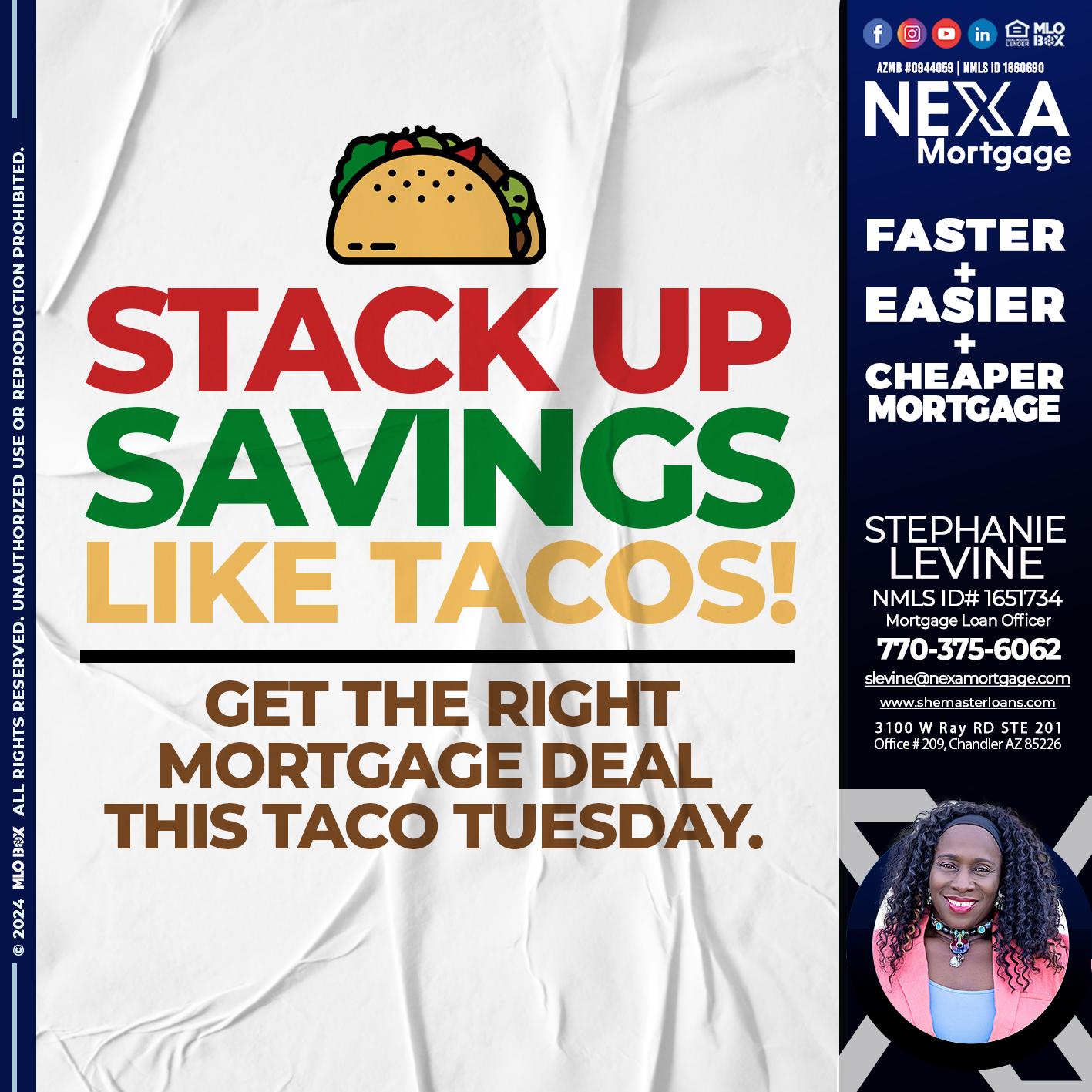 STACK UP TACOS - Stephanie Levine -Mortgage Loan Officer