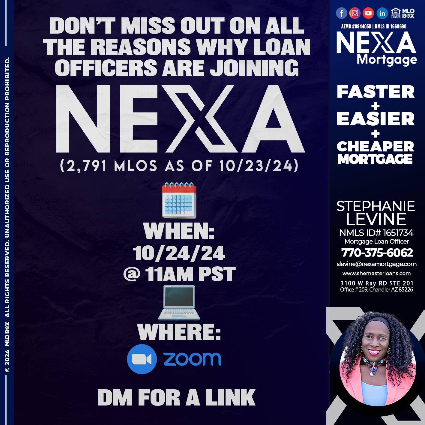 WHY NEXA - Stephanie Levine -Mortgage Loan Officer