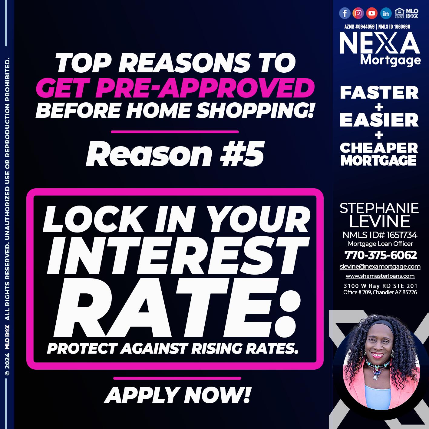 REASON 5 - Stephanie Levine -Mortgage Loan Officer