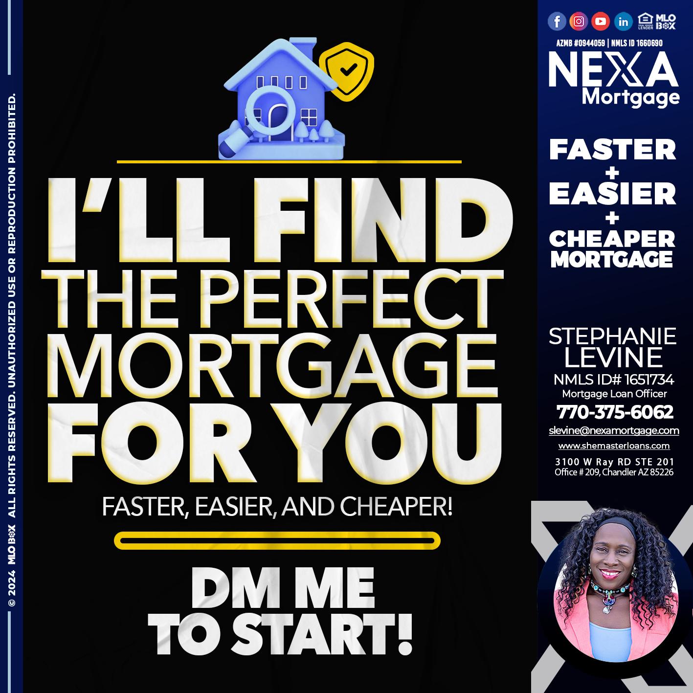 I WILL FIND YOU - Stephanie Levine -Mortgage Loan Officer