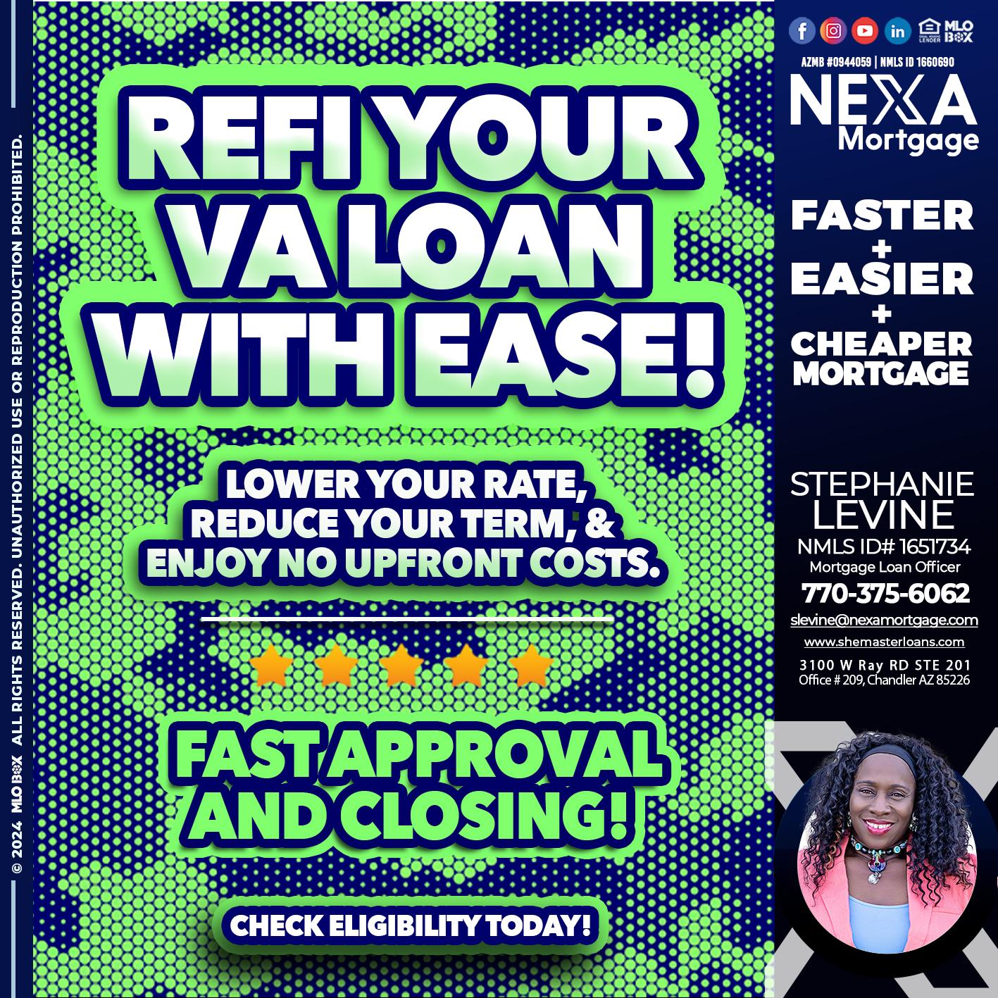 REFI YOUR VA LOAN - Stephanie Levine -Mortgage Loan Officer