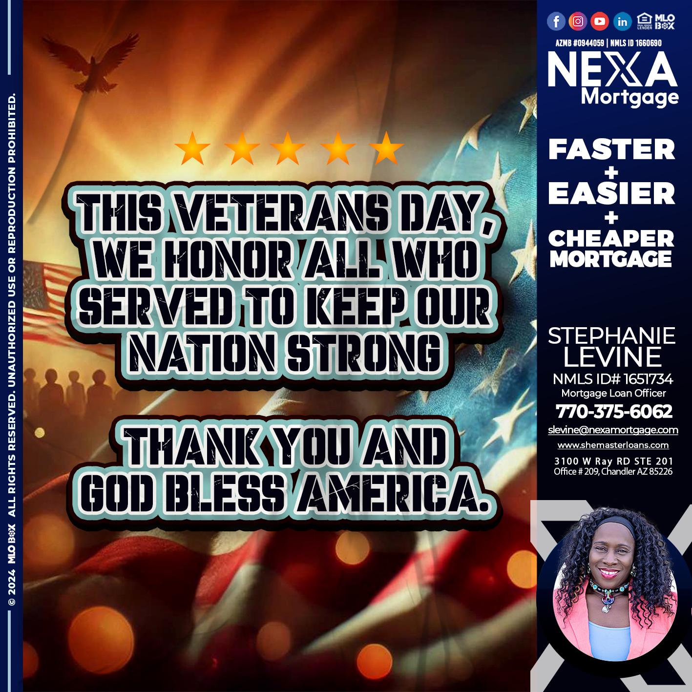 THIS VETERANS DAY - Stephanie Levine -Mortgage Loan Officer