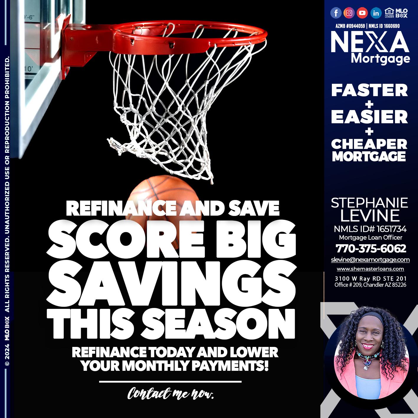 SCORE SAVINGS - Stephanie Levine -Mortgage Loan Officer