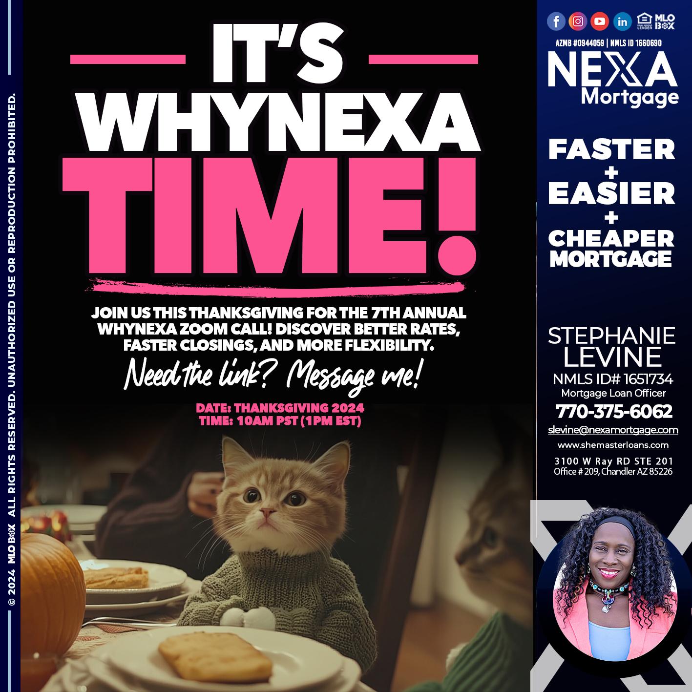 ITS WHY NEXA TIME - Stephanie Levine -Mortgage Loan Officer