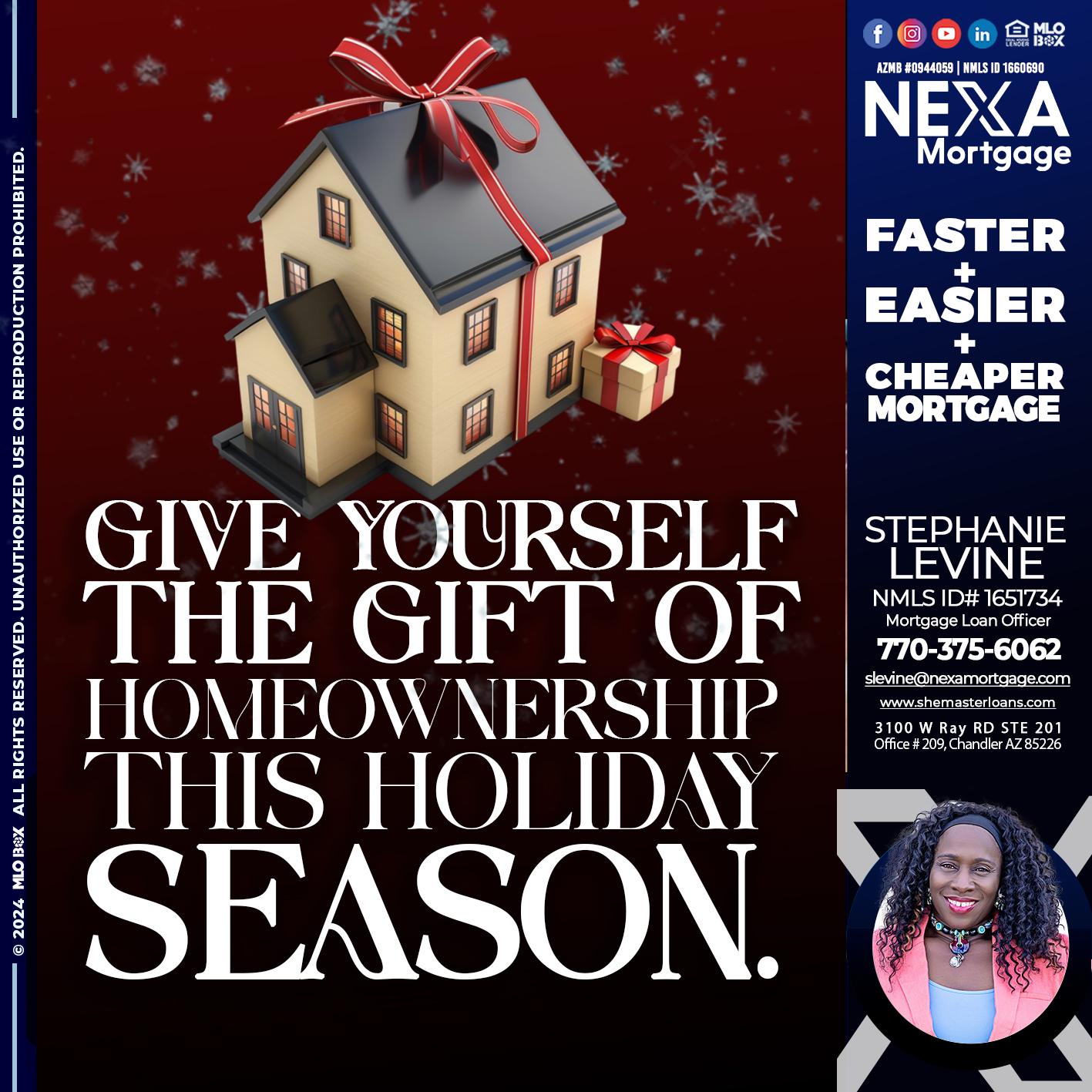 give yourself - Stephanie Levine -Mortgage Loan Officer