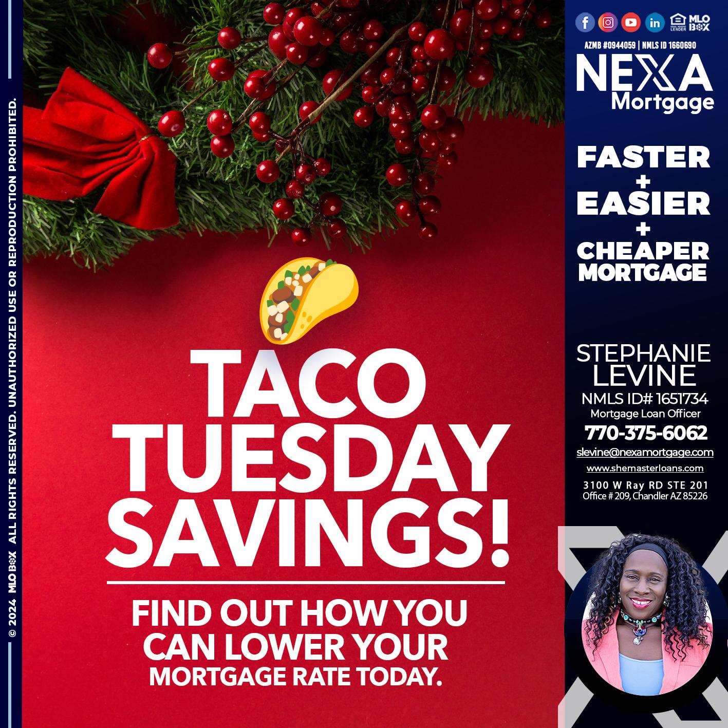 TACO TUESDAY - Stephanie Levine -Mortgage Loan Officer