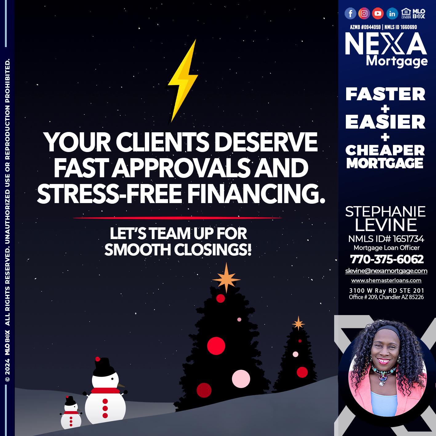 YOUR CLIENTS - Stephanie Levine -Mortgage Loan Officer