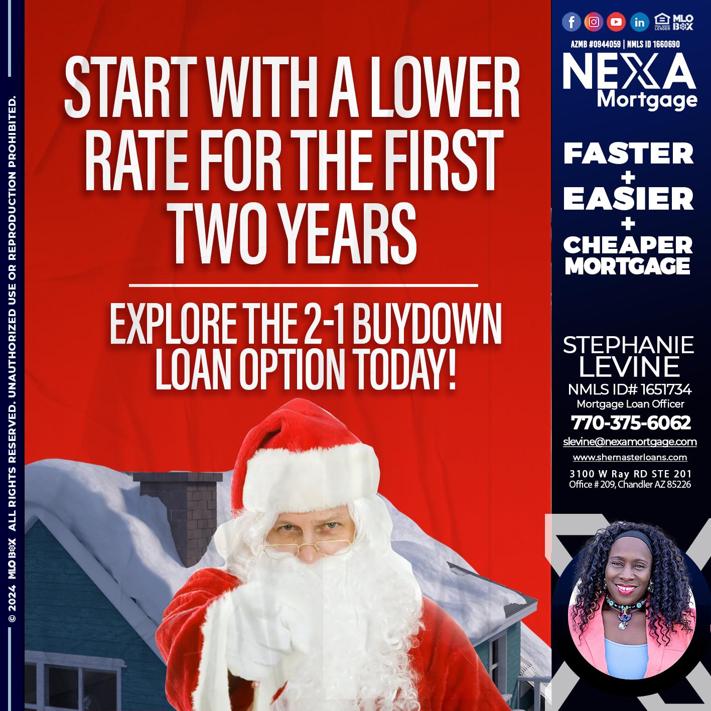 start with a lower - Stephanie Levine -Mortgage Loan Officer