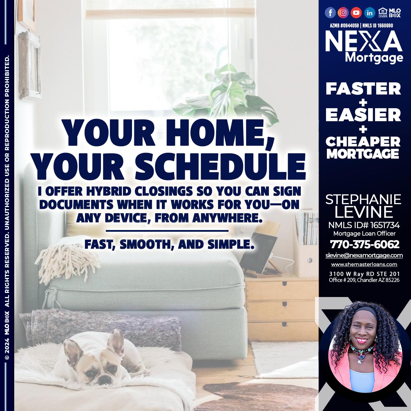 YOUR HOME - Stephanie Levine -Mortgage Loan Officer