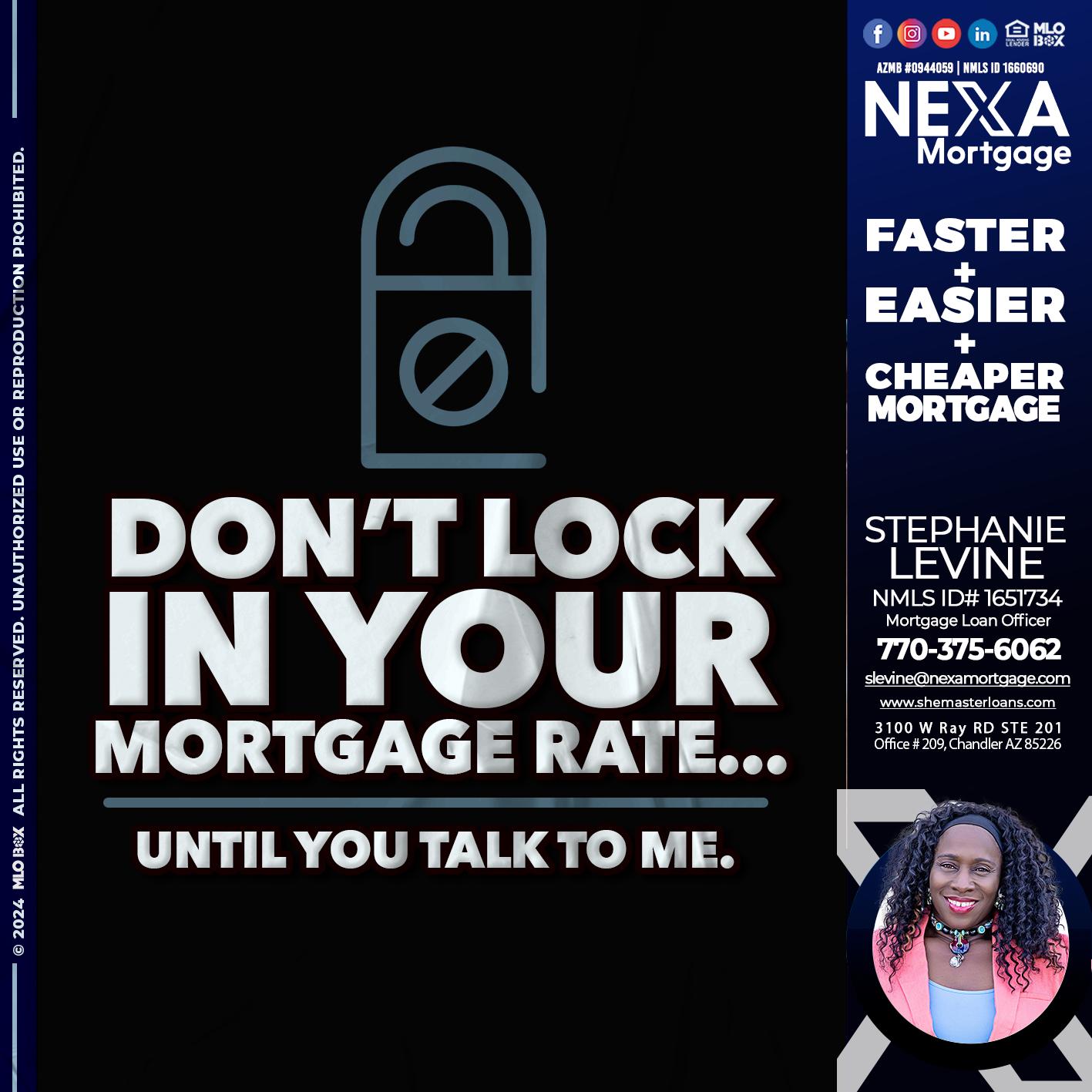 DONT LOCK - Stephanie Levine -Mortgage Loan Officer