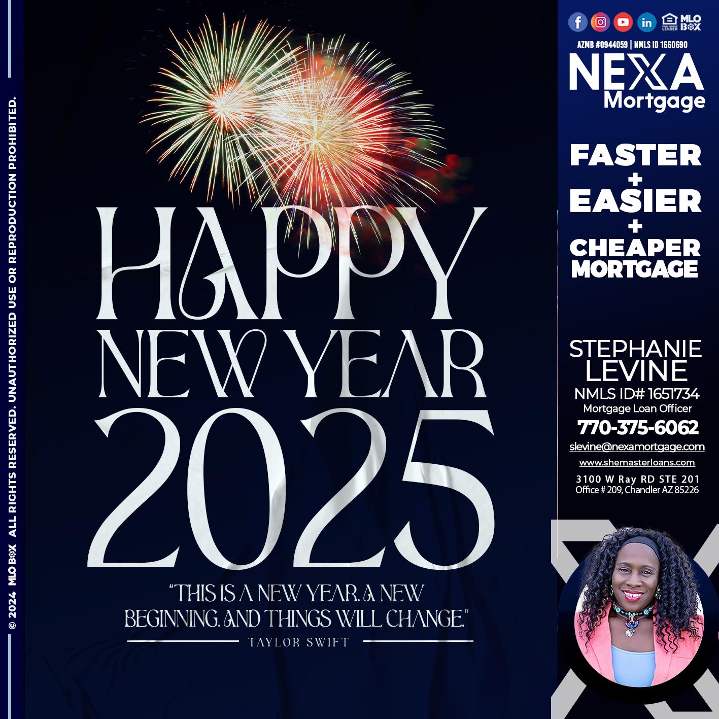 HAPPY NEW YEAR 2025 - Stephanie Levine -Mortgage Loan Officer