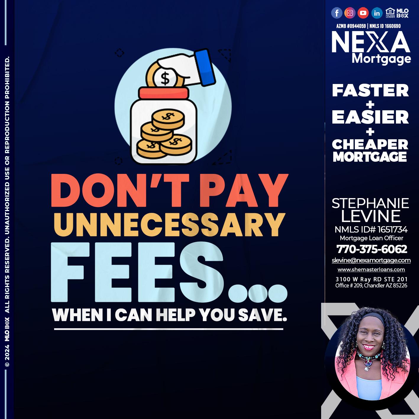 DON´T PAY - Stephanie Levine -Mortgage Loan Officer