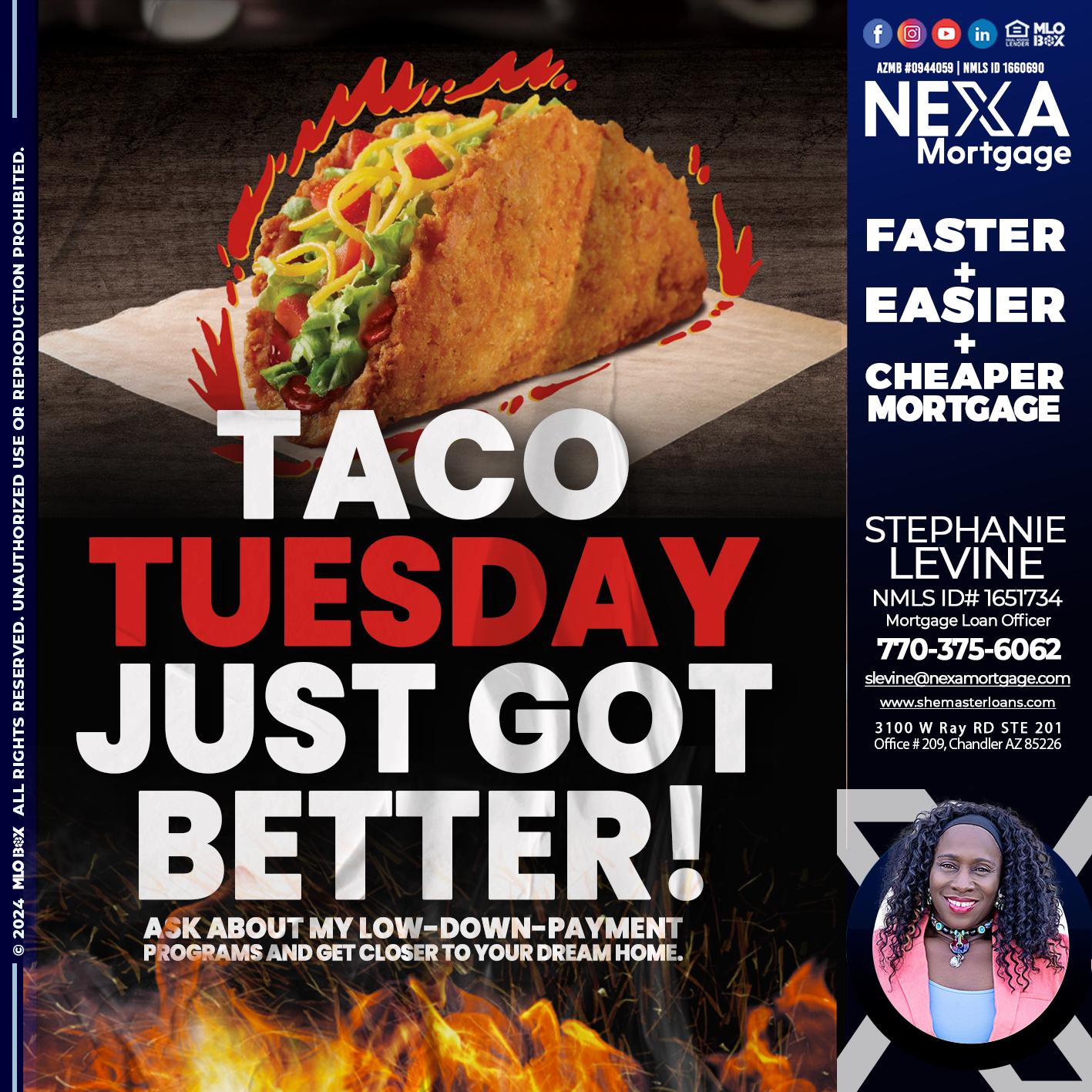TACO TUESDAY - Stephanie Levine -Mortgage Loan Officer
