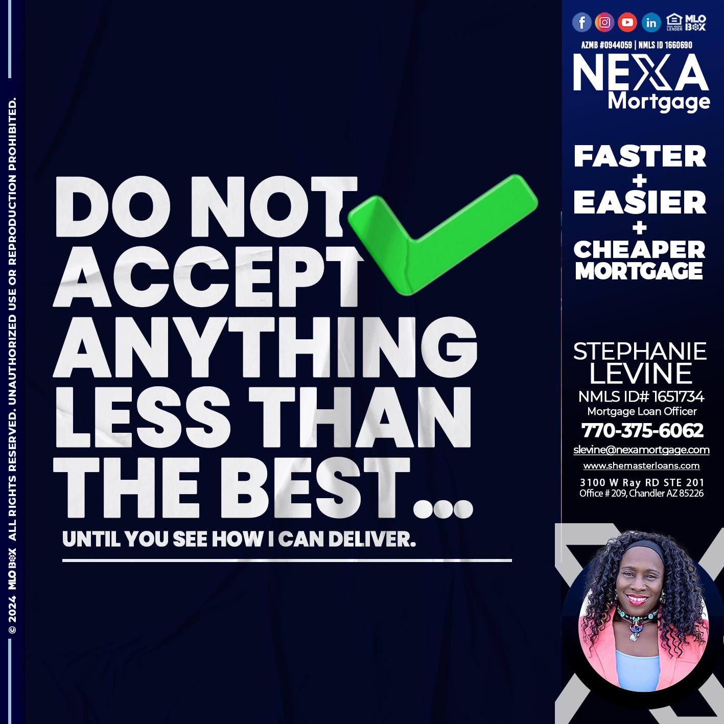 do not accept - Stephanie Levine -Mortgage Loan Officer