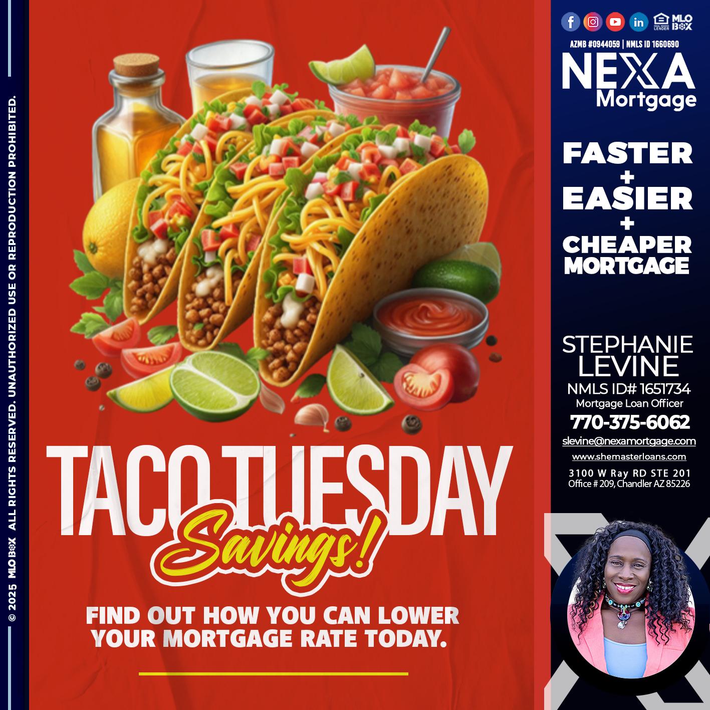 TACO TUESDAY - Stephanie Levine -Mortgage Loan Officer