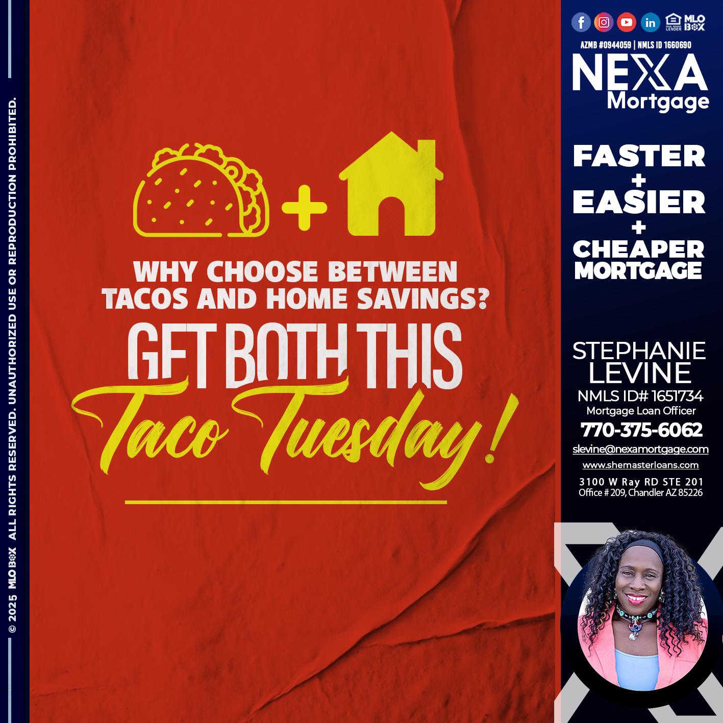 TACO TUESDAY - Stephanie Levine -Mortgage Loan Officer