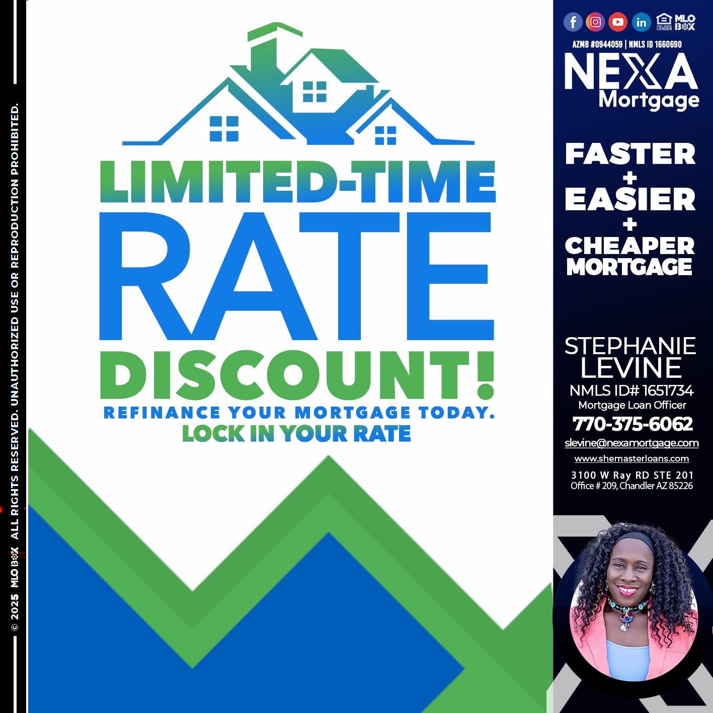 LIMITED TIME - Stephanie Levine -Mortgage Loan Officer