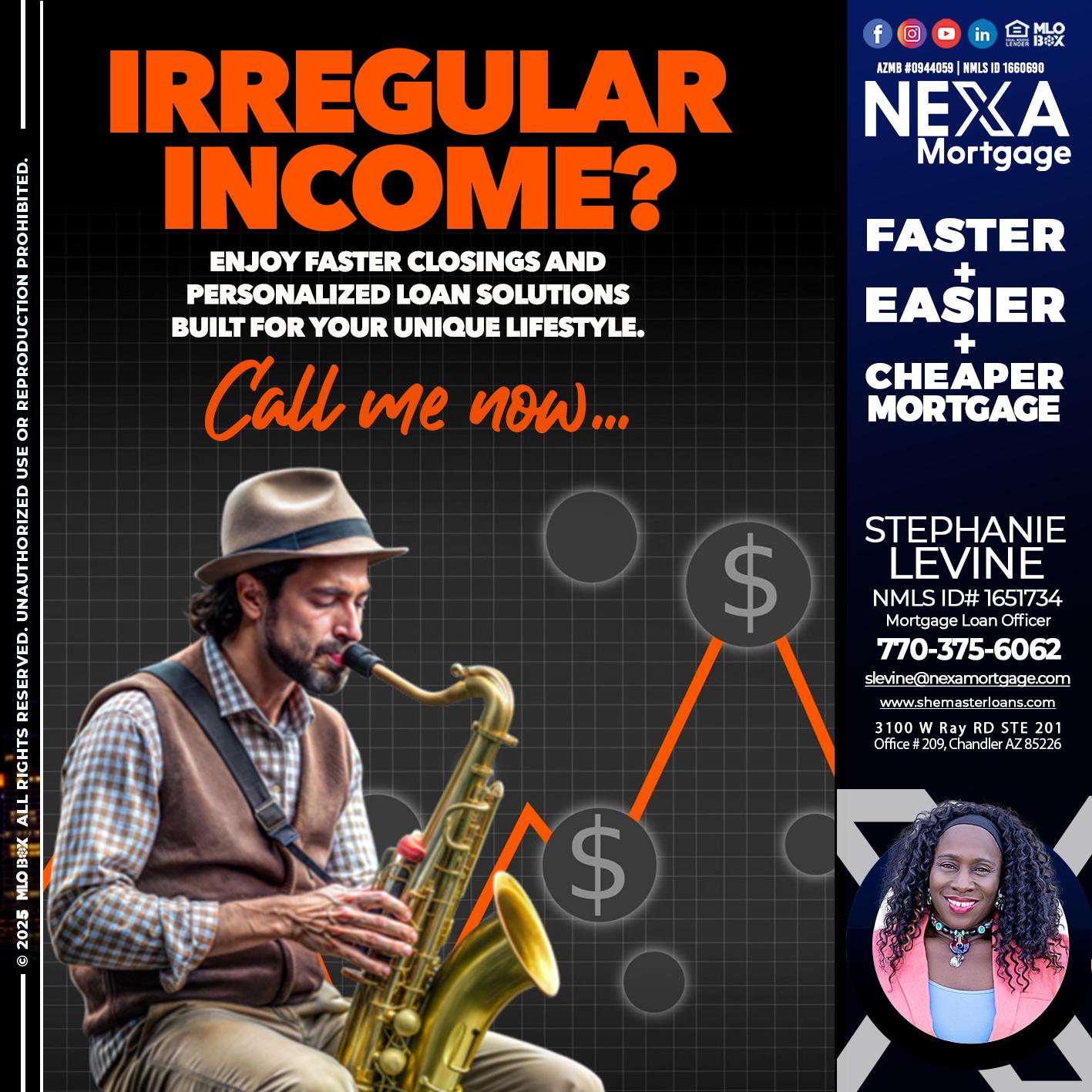IRREGULAR INCOME - Stephanie Levine -Mortgage Loan Officer