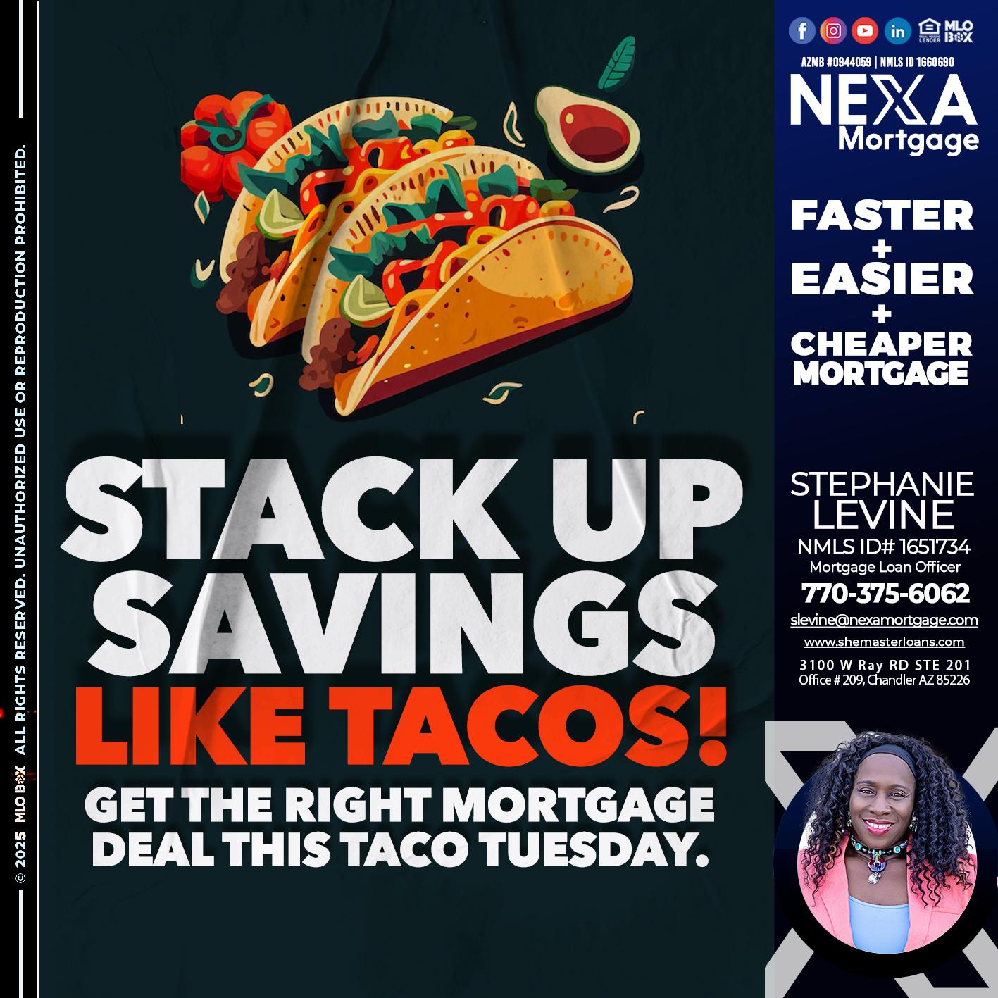 TACO TUESDAY - Stephanie Levine -Mortgage Loan Officer