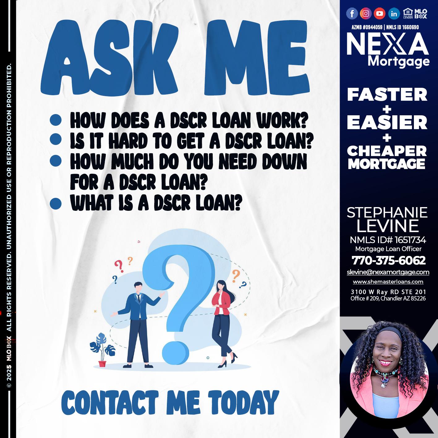 ASK ME - Stephanie Levine -Mortgage Loan Officer