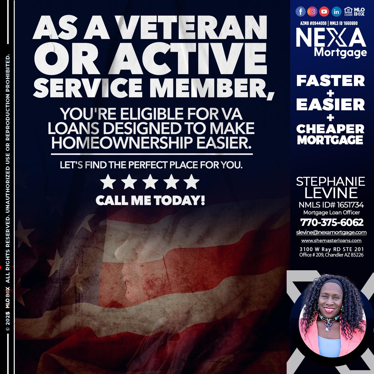 AS A VETERAN MEMBER - Stephanie Levine -Mortgage Loan Officer