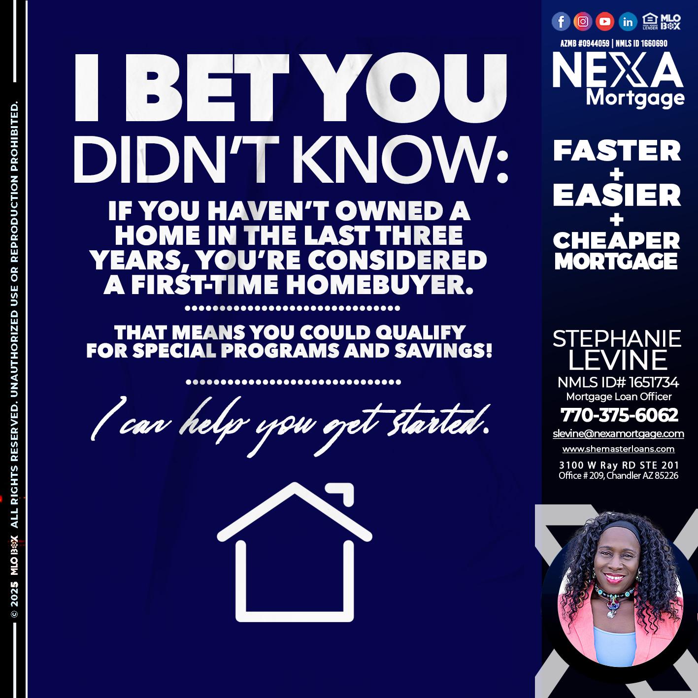 I BET YOU KNOW - Stephanie Levine -Mortgage Loan Officer