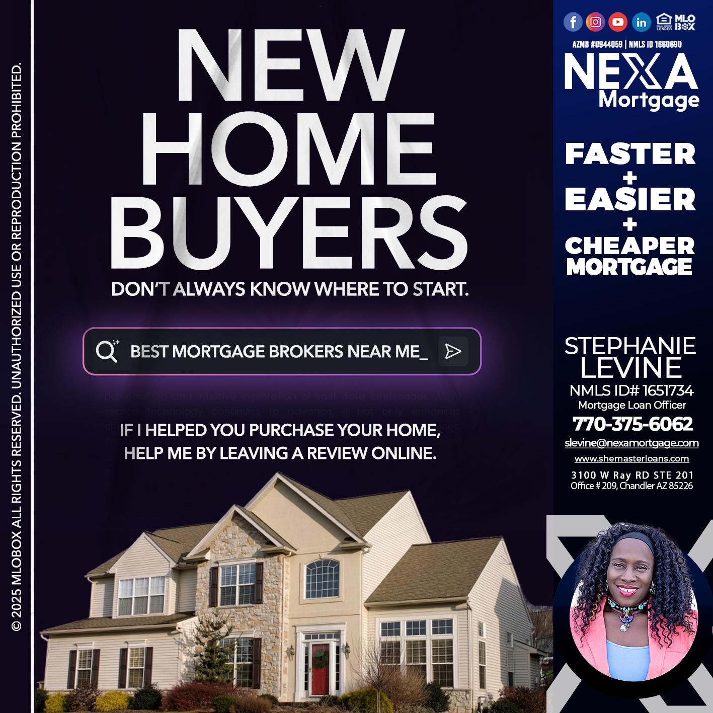 NEW HOME BUYERS - Stephanie Levine -Mortgage Loan Officer