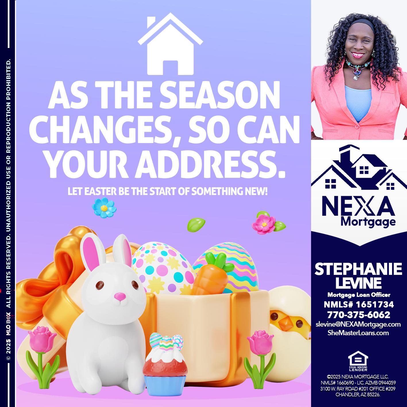 EASTER DAY - Stephanie Levine -Mortgage Loan Officer