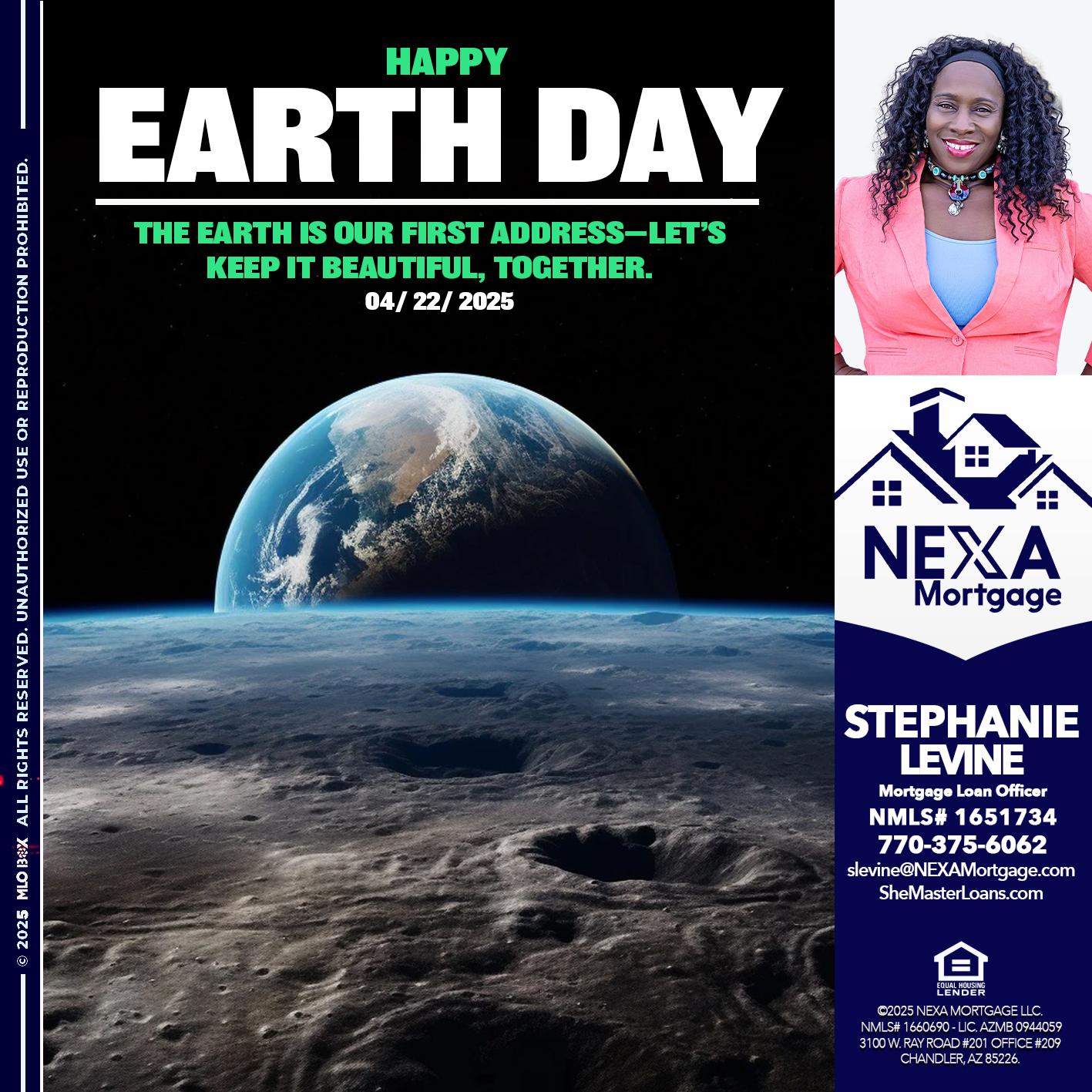 EARTH DAY 2025 - Stephanie Levine -Mortgage Loan Officer