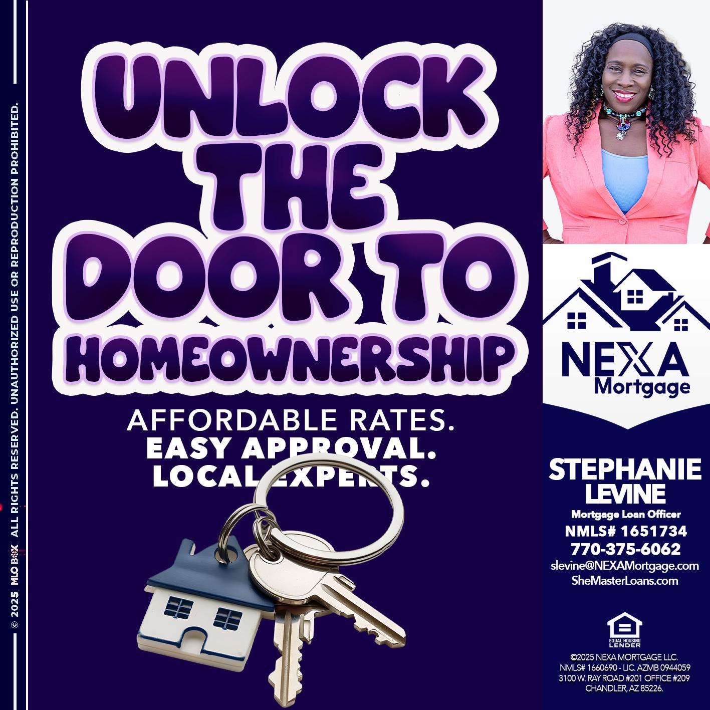 UNLOCK THE DOOR - Stephanie Levine -Mortgage Loan Officer