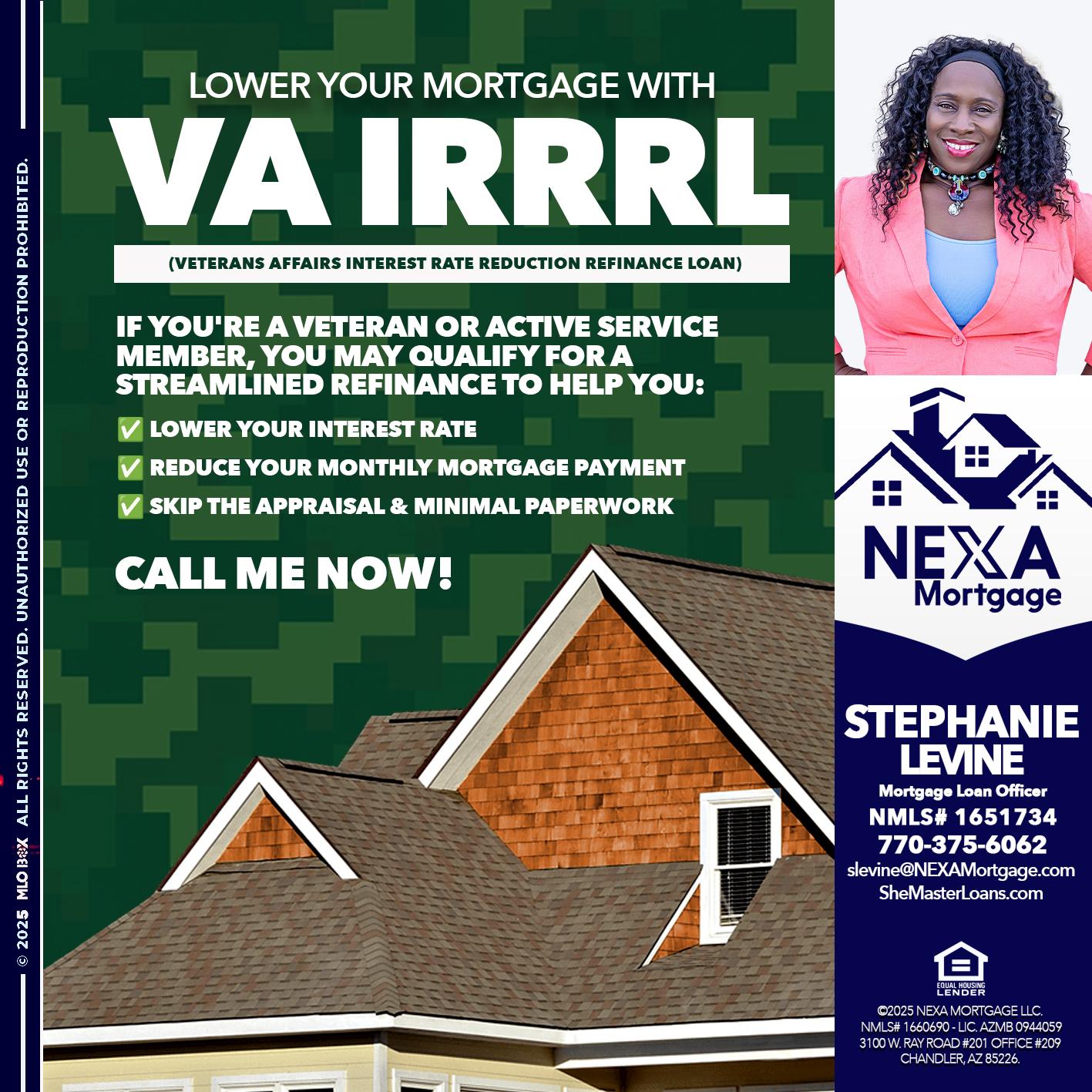 VA IRRRL - Stephanie Levine -Mortgage Loan Officer