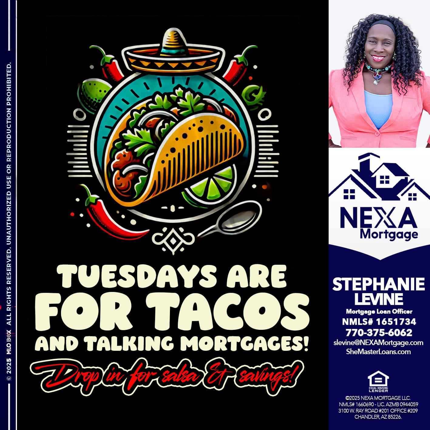 TACO TUESDAY - Stephanie Levine -Mortgage Loan Officer