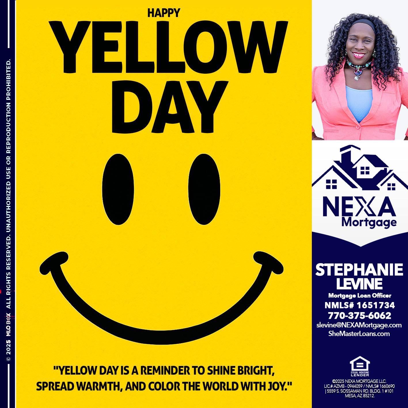 YELLOW DAY - Stephanie Levine -Mortgage Loan Officer
