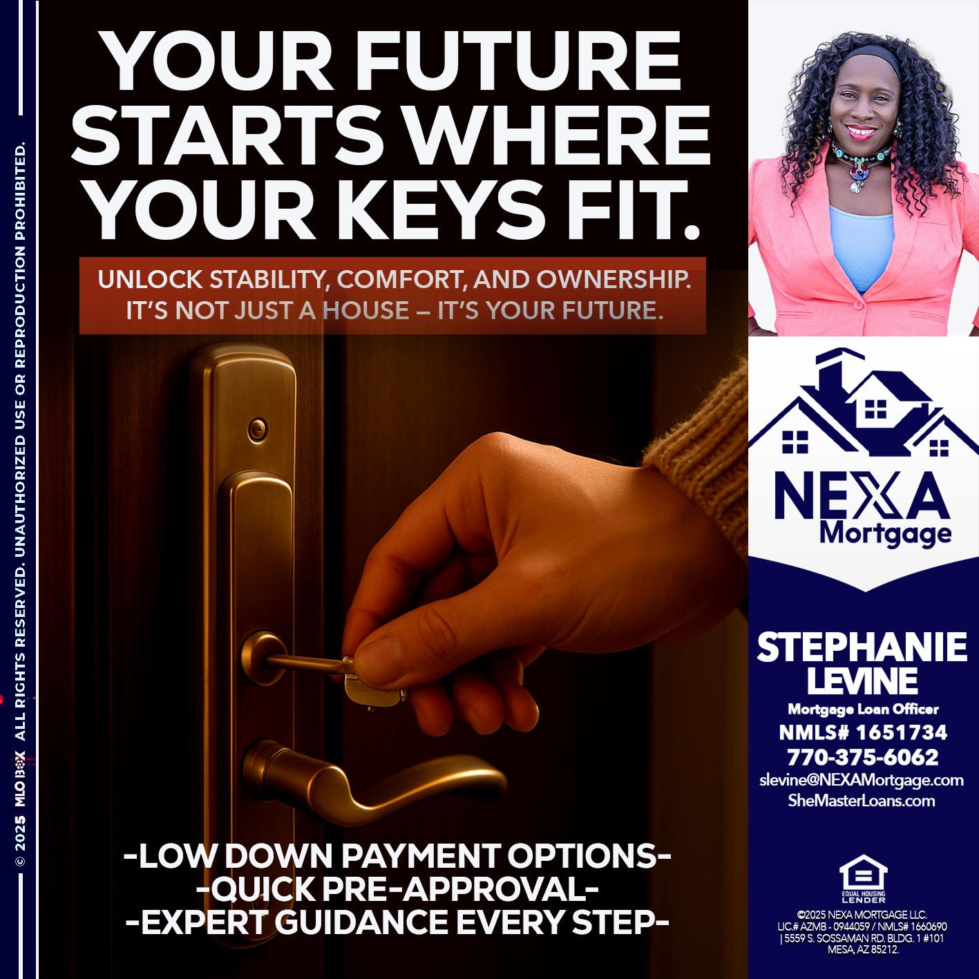 YOUR FUTURE - Stephanie Levine -Mortgage Loan Officer