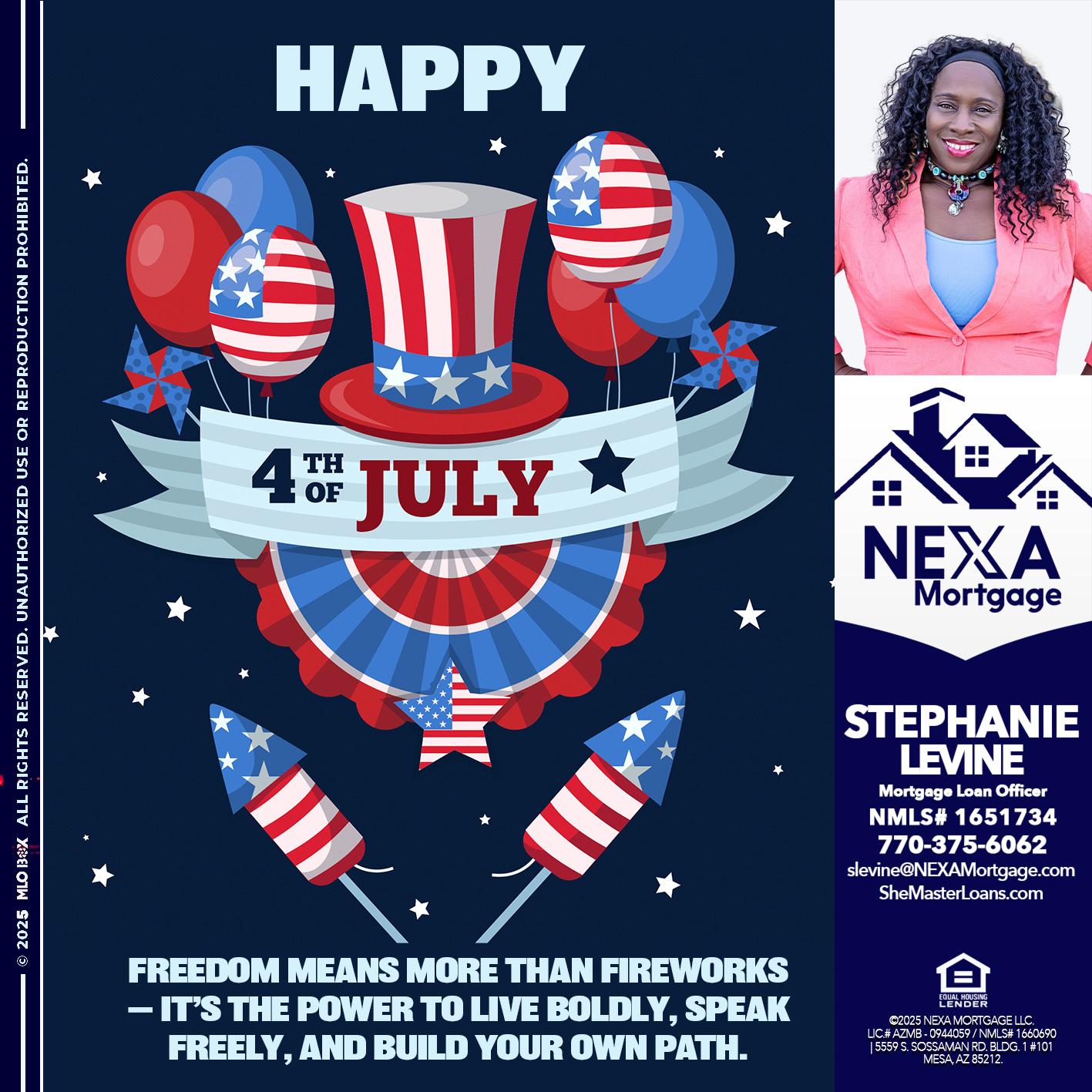 HAPPY 4TH OF JULY - Stephanie Levine -Mortgage Loan Officer