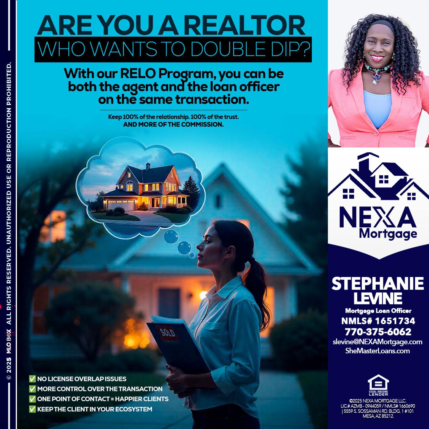 Are you a Realtor? - Stephanie Levine -Mortgage Loan Officer