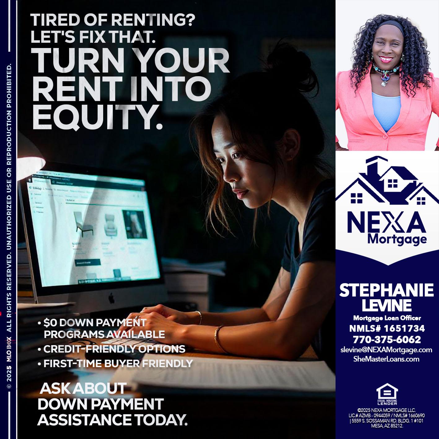 tired of renting? - Stephanie Levine -Mortgage Loan Officer