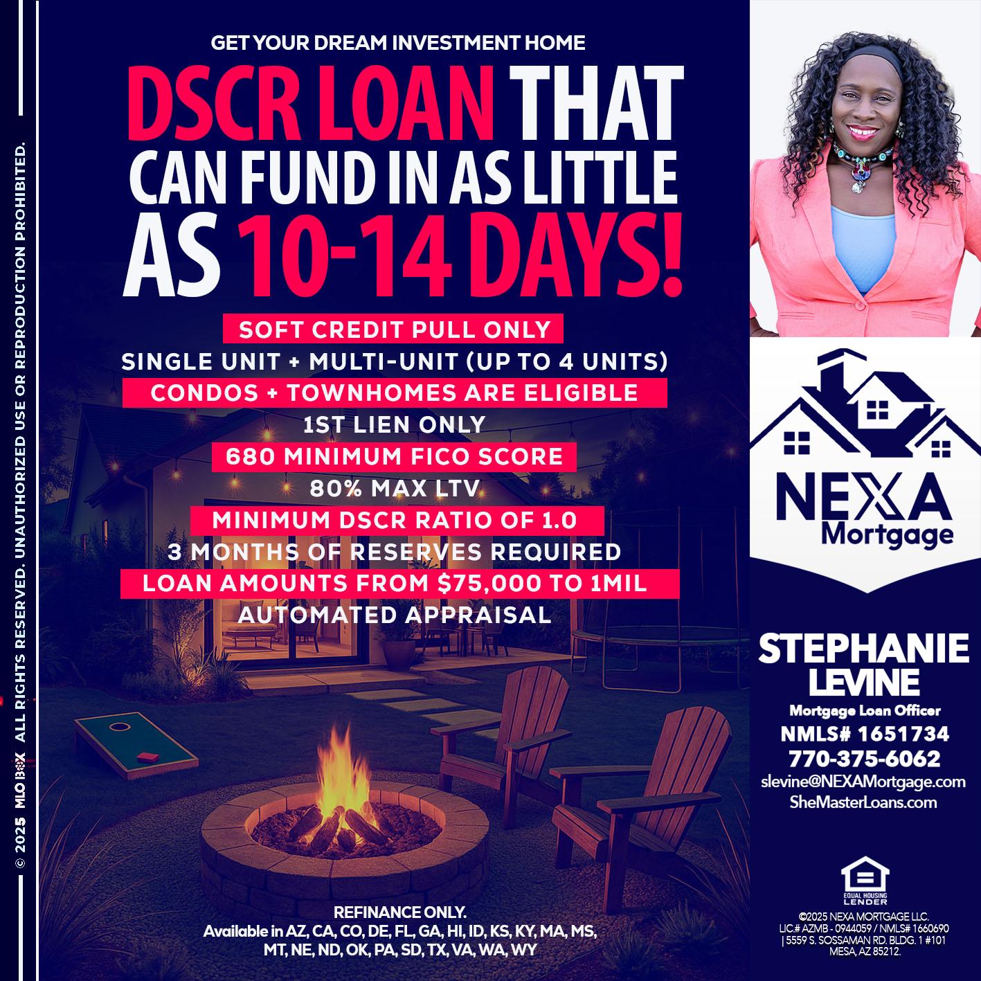 DSCR LOAN - Stephanie Levine -Mortgage Loan Officer