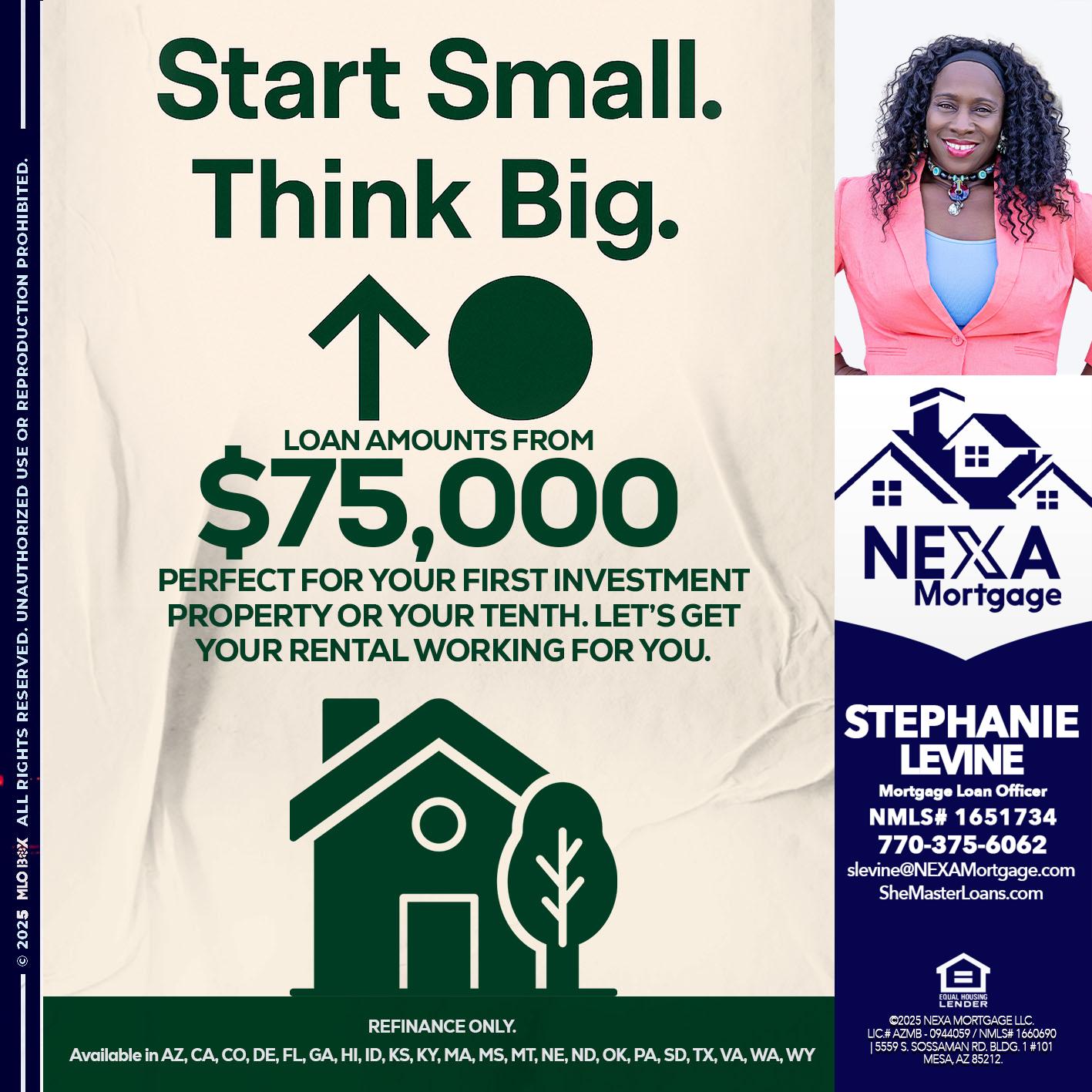 START SMALL - Stephanie Levine -Mortgage Loan Officer