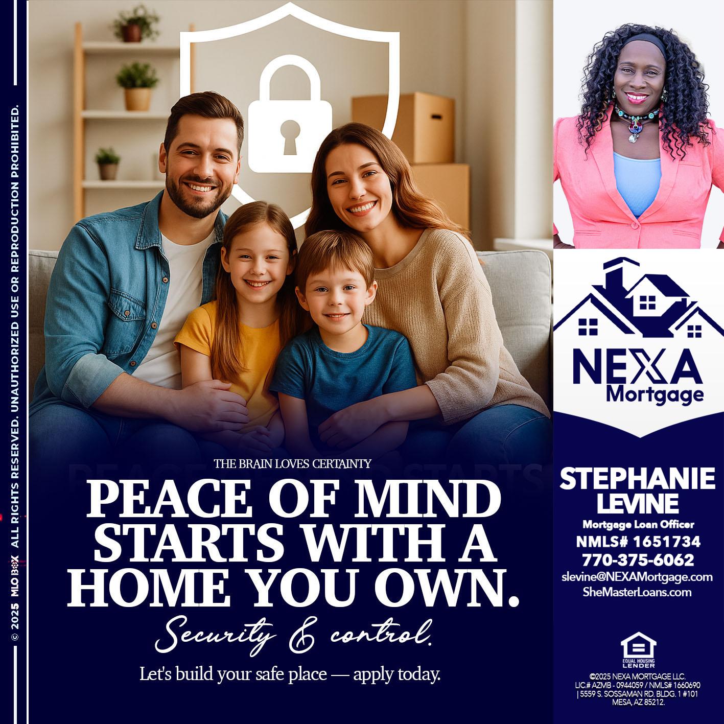 peace of mind - Stephanie Levine -Mortgage Loan Officer